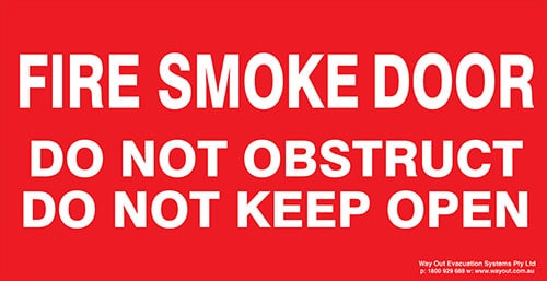 Fire Smoke Door Do Not Obstruct Do Not Keep Open