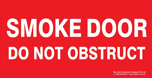 Fire Smoke Door Do Not Obstruct 350