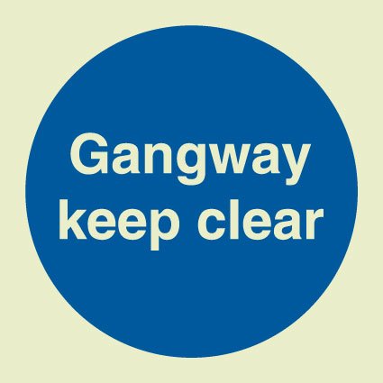 Gangway keep clear sign