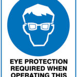 Mandatory Eye Protection Required When Operating This Equipment