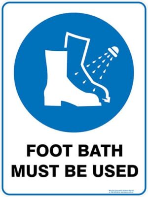 Mandatory Foot Bath Must Be Used