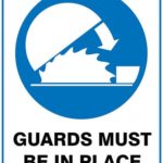 Mandatory Guards Must Be In Place