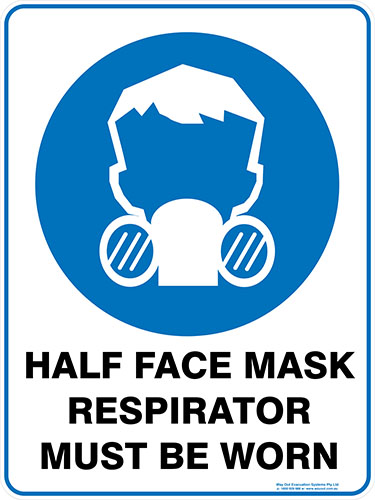 Mandatory Half Face Mask Respirator Must Be Worn