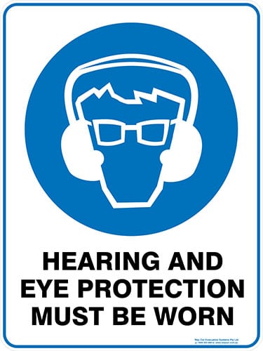 Mandatory Hearing And Eye Protection Must Be Worn