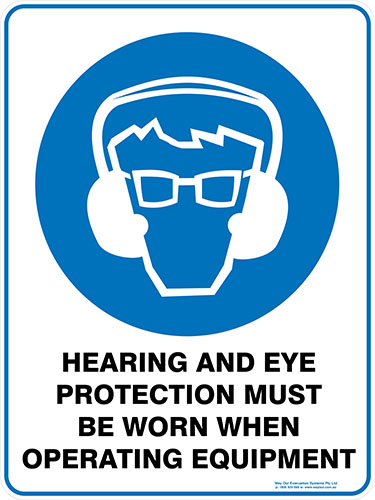Mandatory Hearing And Eye Protection Must Be Worn When Operating Equipment