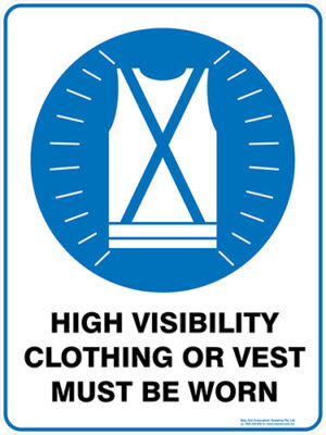 Mandatory High Visibility Clothing Or Vest Must Be Worn