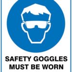 Mandatory Safety Goggles Must Be Worn In This Area