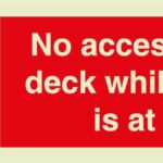 No access to car deck while vessel is at sea sign