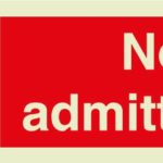 No admittance Signs