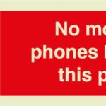 No mobile phones beyond this point sign