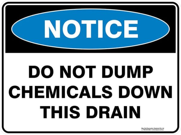 Notice Do Not Pump Chemicals Down This Drain