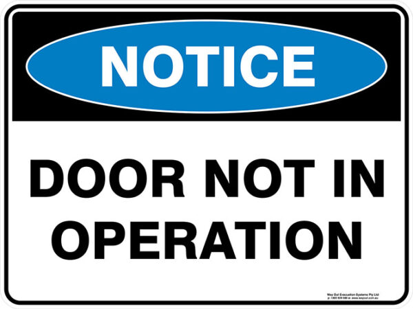 Notice Door Not In Operation