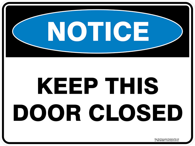 Notice Keep This Door Closed