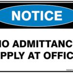 Notice No Admittance Apply At Office