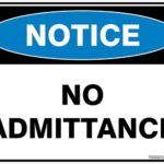 Notice No Admittance