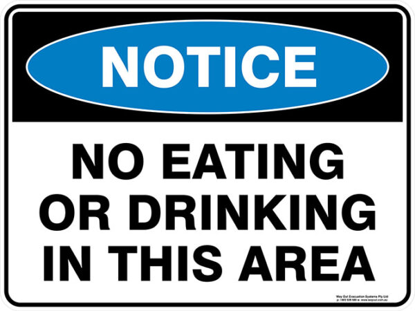 Notice No Eating Or Drinking In This Area