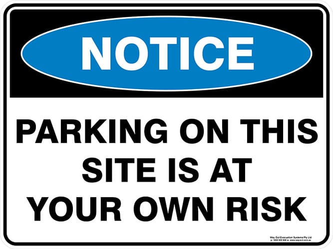 Notice Parking On This Site Is At Your Own Risk