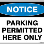 Notice Parking Permitted Here Only