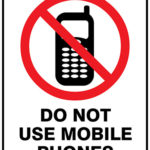 Prohibition Do Not Use Mobile Phones