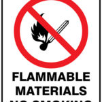 Prohibition Flammable Materials No Smoking