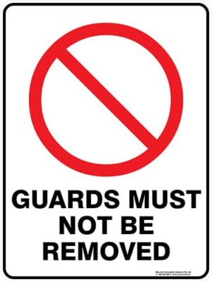 Prohibition Guards Must Not Be Removed