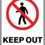 Prohibition Keep Out
