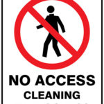 Prohibition No Access Cleaning In Progress