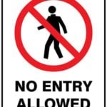 Prohibition No Entry Allowed