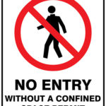 Prohibition No Entry Without a Confined Space Permit