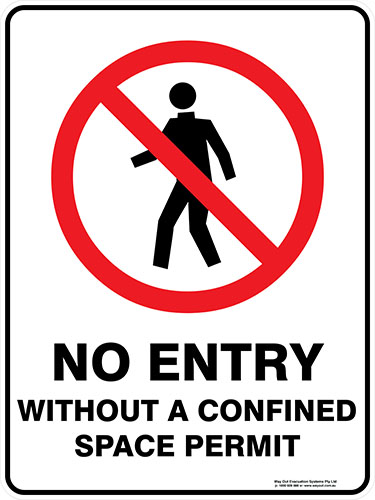 Prohibition No Entry Without a Confined Space Permit