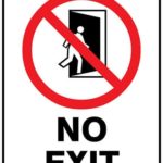 Prohibition No Exit
