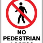 Prohibition No Pedestrian Access