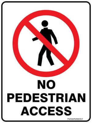 Prohibition No Pedestrian Access