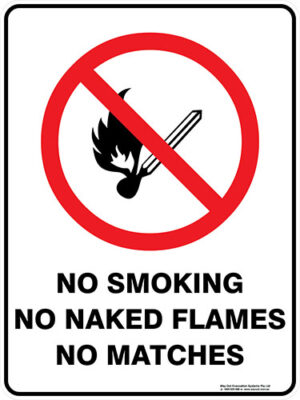 Prohibition No Smoking No Naked Flames No Matches