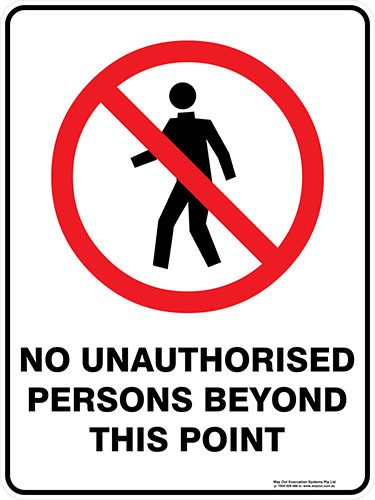 Prohibition No Unauthorised Persons Beyond This Point