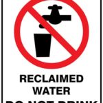 Prohibition Reclaimed Water Do Not Drink
