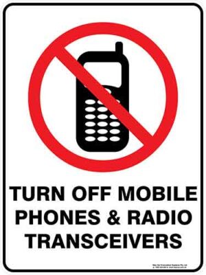 Prohibition Turn Off Mobile Phones & Radio Transceivers