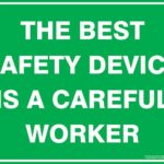 Safety The Best Safety Device