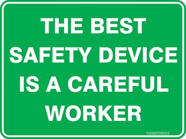 Safety The Best Safety Device