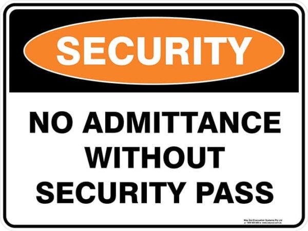 Security No Admittance Without Security Pass Sign