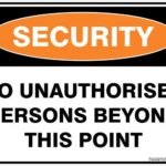 Security No Unauthorised Persons Beyond This Point