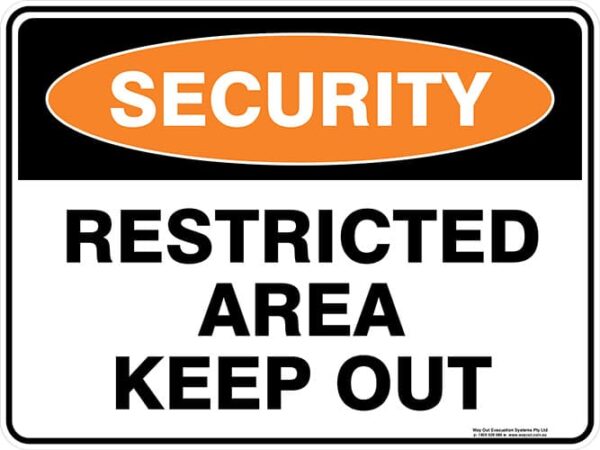 Security Restricted Area Keep Out Sign