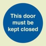 This door must be kept closed sign