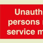 Unauthorised persons may not service machines sign