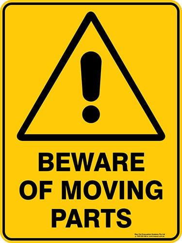 Warning Beware Of Moving Parts