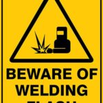 Warning Beware Of Welding Flash