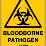 Warning Bloodborne Pathogen Kit Sign