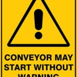 Warning Conveyor May Start Without Warning