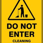 Warning Do Not Enter Cleaning In Progress