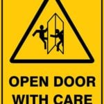 Warning Open Door With Care